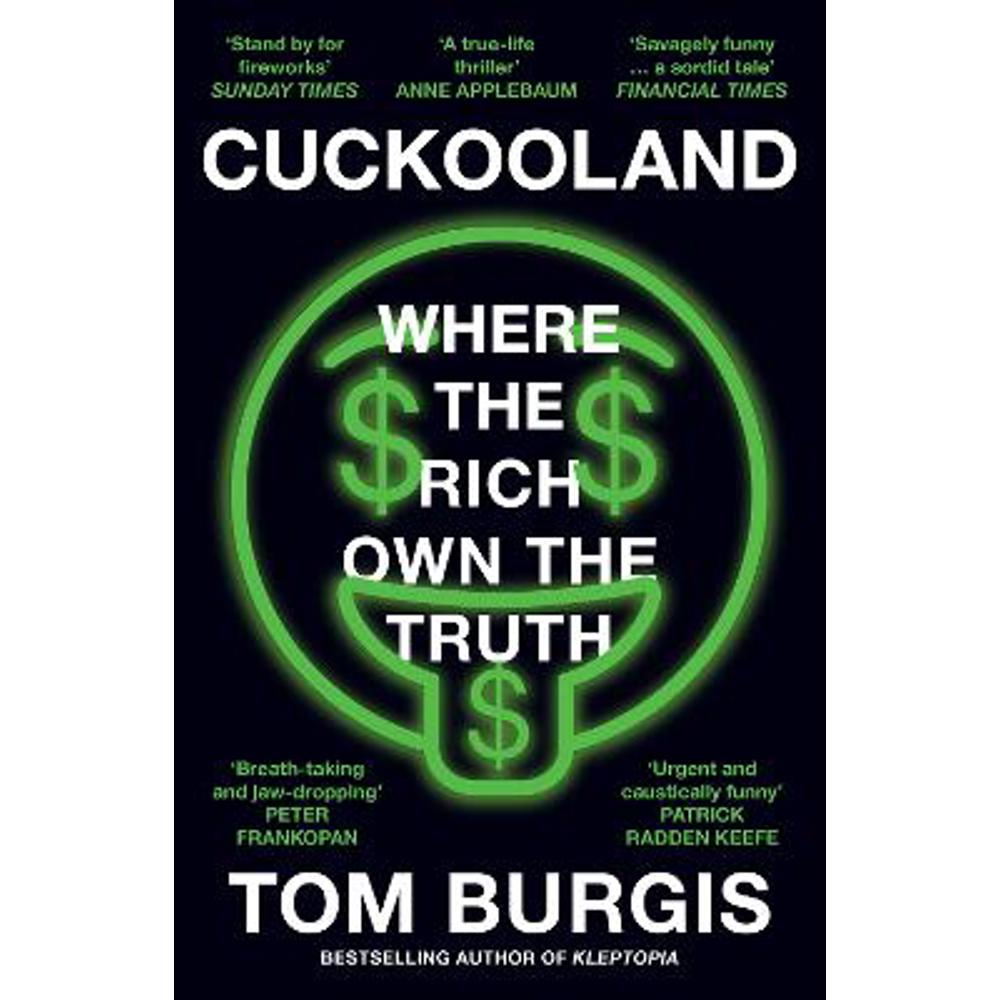 Cuckooland: Where the Rich Own the Truth (Paperback) - Tom Burgis